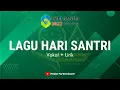 Download Lagu Lirik Lagu Hari Santri 2022