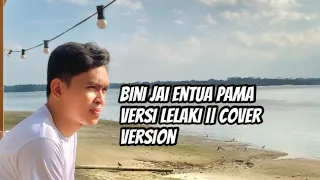 Download BINI JAI ENTUA PAMA | VERSI LELAKI || Cover MP3