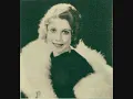 Annette Hanshaw - I've Got A Feeling I'm Falling