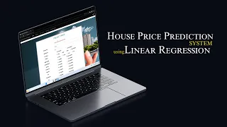 Predicting House Prices Using Linear Regression Machine Learning Using Python