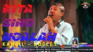 Download KITA SING NGALAH  VOC. WA KANCIL-KOSLET VERSI SANDIWARA LINGGA BUANA (The People Theater) MP3