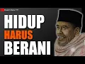 Lagu KATA KATA BIJAK BUYA HAMKA TENTANG HIDUP HARUS BERANI - VIDEO MOTIVASI