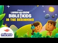 In the Beginning The COMPLETE Creation Story for Kids Bible Stories for Kids