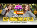 Tor Monitor Ketua - Shinta Arsinta | Orang Baru Lebe Gacor