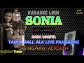 Download Lagu 🔴SONIA KARAOKE KOPLO BAJIDOR - NADA WANITA ❗❗VERSI SISINGAAN
