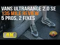 Vans Ultrarange 2 0 Hard Wearing Gear Review - 5 Pros 2 Improvements