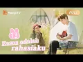 Download Lagu INDO SUB | EP13 Kamu Adalah Rahasiaku | Romantisme Kantor dengan Atasan Saya | MangoTV Indonesia