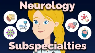 10 Neurology Subspecialties Explained