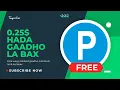 Download Lagu 0.25$ Hada Gaadho Kula Bax PAYEER Waxa La Aas-aasay 2010-kii Website-kaan