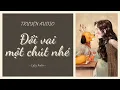 Lagu [ TRUYỆN AUDIO ] Đổi vai một chút nhé | LyLy Audio