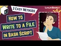 How to Write to a File in Bash Script 3 Easy Methods LinuxSimply