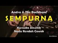 Download Lagu Sempurna - Andra \u0026 The Backbone (Karaoke Akustik) Male Low Key