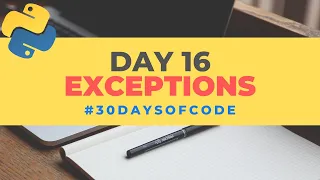 Exceptions 30 Days of Code in Python Day 16