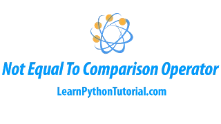 Python Not Equal To Comparison Operator