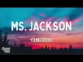 Young Roddo - Ms Jackson