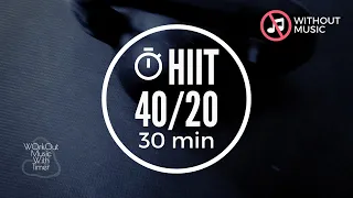 Interval Timer Without Music - HIIT 40 sec Work 20 sec Rest 74