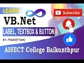 BASIC CONTROLS LABEL TEXTBOX BUTTON IN VB NET WITH EXAMPLE