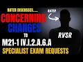 2025 Concerning Manual Changes to IV I 2 A 6 a in how VSR s request specialist exams