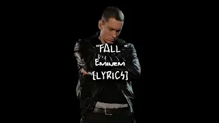 eminem fall lyrics 