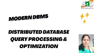 Distributed Database Query Processing and Optimization Modern DBMS SNS Institutions