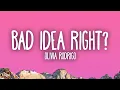 Download Lagu Olivia Rodrigo - bad idea right?