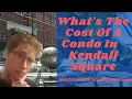 What is the cost of living in Cambridge Massachusetts Kendall Square Condo Prices 2020