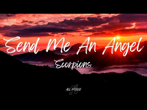 Download MP3 Scorpions - Send Me An Angel (Lyrics)