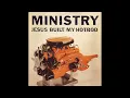 Ministry – Jesus Built My Hotrod / TV Song    1992