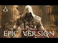 Lagu Assassin's Creed - Ezio's Family (EPIC VERSION)