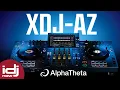 Download Lagu All-New All-In-One | AlphaTheta XDJ-AZ | I DJ NOW