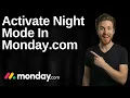 How To Activate Night Mode In Monday com 2026 Easy Guide