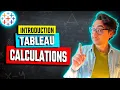 Intro to Tableau Calculations Calculated Fields Course