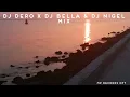 Download Lagu DJ DERO X DJ BELLA \u0026 DJ NIGEL MIX [MP RECORDS CPT]