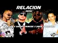 RELACION REMIX ✘ J BALVIN ✘ FARRUCO ✘ DADDY YANKEE ✘ SECH ✘ LA ROSALIA ✘ FITO DJ