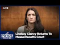 LIVE Lindsay Clancy Appears in Massachusetts Court in Case Over Children s Deaths AB113