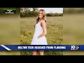 Belton Texas teen rescued from deadly Guadalupe River floods