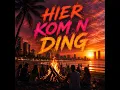 Hier Kom n Ding