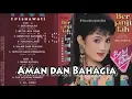 Download Lagu (Full Album) Itje Trisnawati # Aman dan Bahagia