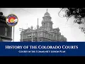 History of the Colorado Courts intro