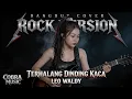 Lagu TERHALANG DINDING KACA - SLOW ROCK | LEO WALDY