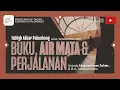 Download Lagu [TABLIGH AKBAR PALEMBANG] Buku Air Mata \u0026 Perjalanan - Ustadz Abdurrahman Zahier, BBA