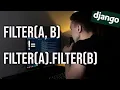 Filters in Django - filter A B vs filter A filter B