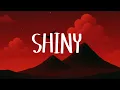 SHINY LYRICS - easykid