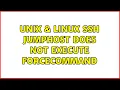 Unix Linux SSH jumphost does not execute ForceCommand