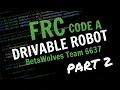 FRC Drivable Robot PART 2 OI and RobotMap Java VS Code