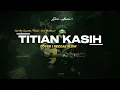 Lagu TITIAN KASIH | COVER REGGAE SLOW | BY BA14 #reggae #slowed #rohanikristen 