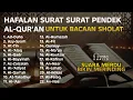 Download Lagu Surat Pendek Merdu untuk Sholat – Murottal Hafalan yang Menenangkan Hati