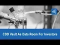 CDD Vault As Data Room For Investors