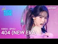 KiiiKiii - 404 (New Era) | Music Core EP933 | KOCOWA+