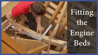 Acorn to Arabella – Journey of a Wooden Boat – Episode 62: Fitting the Engine Beds